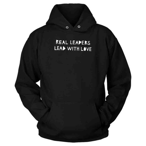 Real Leader Lead With Love Logo Hoodie Real Leader Lead With Love Logo Hoodie