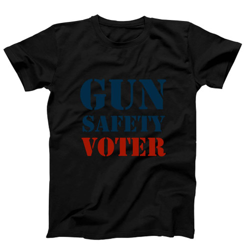 Gun Safety Voter Man's T-Shirt Tee