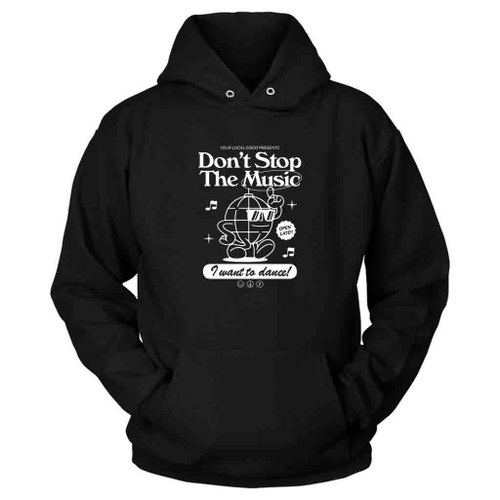 Do Not Stop The Music Preppy Hoodie