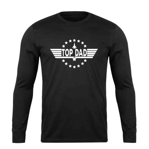 Top Dad Logo Art Long Sleeve T-Shirt Tee