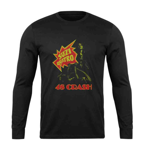 Suzi Quatro 48 Crash Long Sleeve T-Shirt Tee