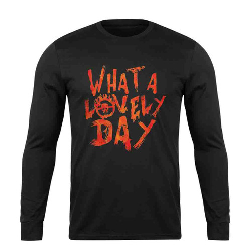 Mad Max What A Lovely Day Long Sleeve T-Shirt Tee