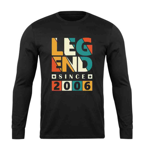 Leg End Since 2006 Long Sleeve T-Shirt Tee