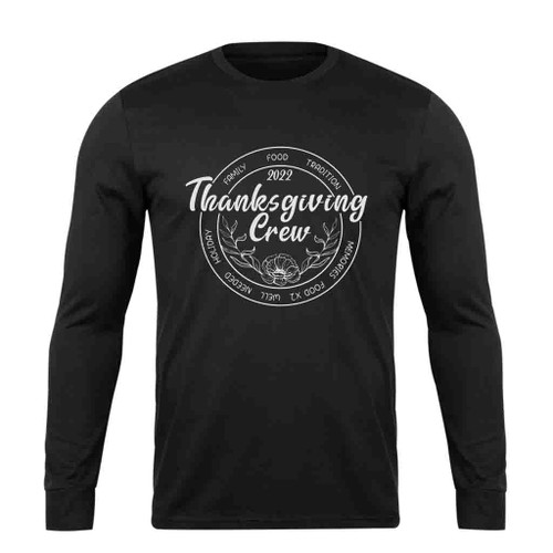 Happy Thanks Giving Logo Art Long Sleeve T-Shirt Tee