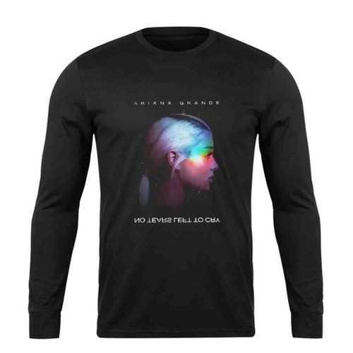 Ariana Grande No Tears Left To Cry Long Sleeve T-Shirt Tee