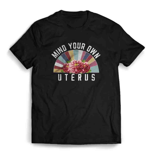 Mind Your Own Uterus Logo Art Mens T-Shirt Tee