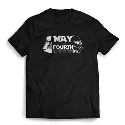 May The Fourth Be With You Mens T-Shirt Tee