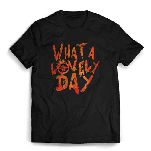 Mad Max What A Lovely Day Mens T-Shirt Tee