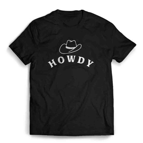 Howdy Hot Love Me Mens T-Shirt Tee