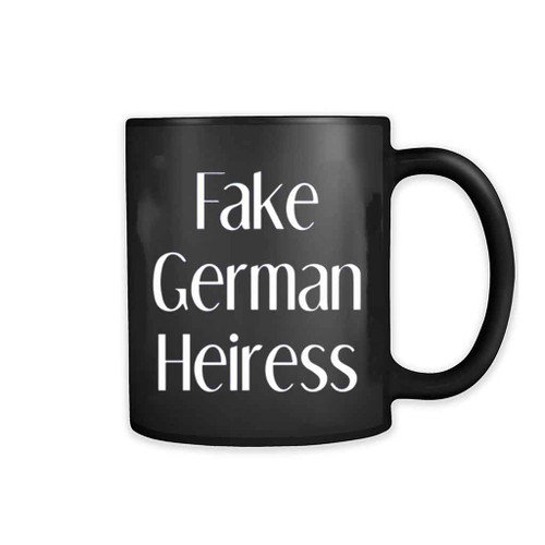 Fake German Heiress Mug