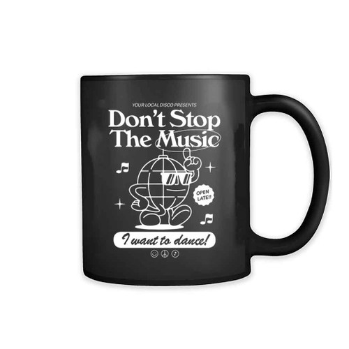 Do Not Stop The Music Preppy Mug