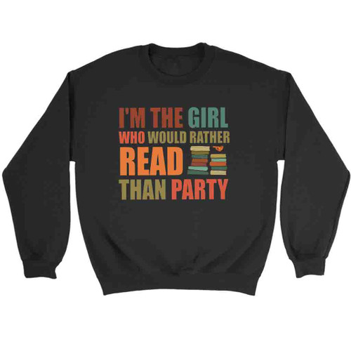 Not A Party Girl Book Reader Funny Sweatshirt Sweater