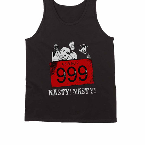 999 Nasty Nasty Tank Top