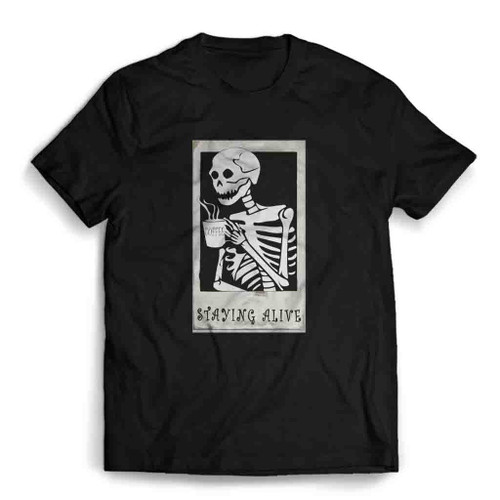 Staying Alive Retro Skeleton Before Coffee Mens T-Shirt Tee