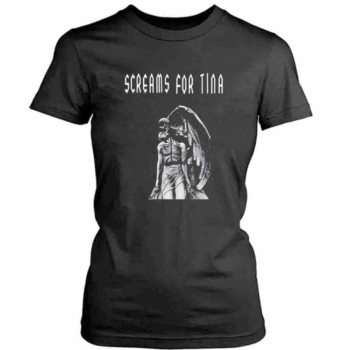 Screams For Tina Womens T-Shirt Tee