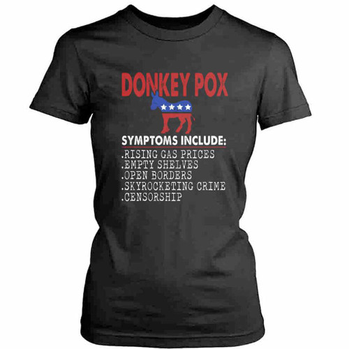 Donkey Pox Conservative Republican Anti Biden Donkeypox Womens T-Shirt Tee
