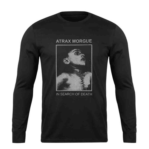Atrax Morgue In Search Of Death Long Sleeve T-Shirt Tee