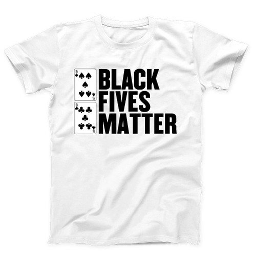 Black Fives Matter Man's T-Shirt Tee