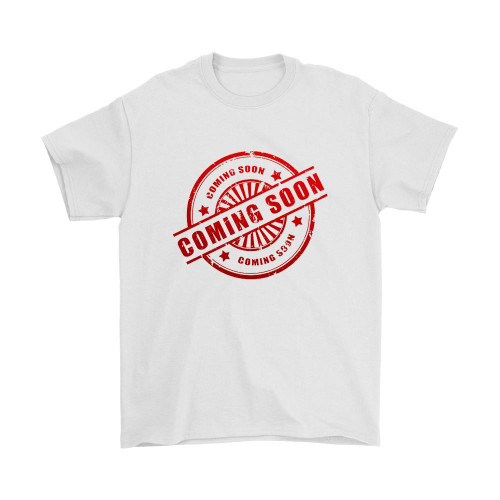Coming Soon Man's T-Shirt Tee