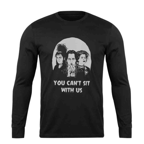 Wednesday Addams You Cant Sit With Us Long Sleeve T-Shirt Tee