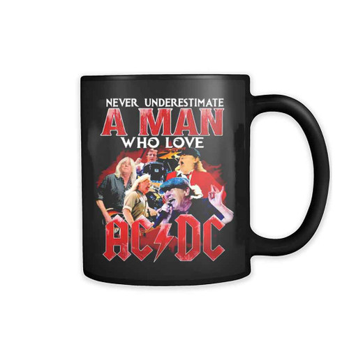 Acdc Never Underestimate Mug