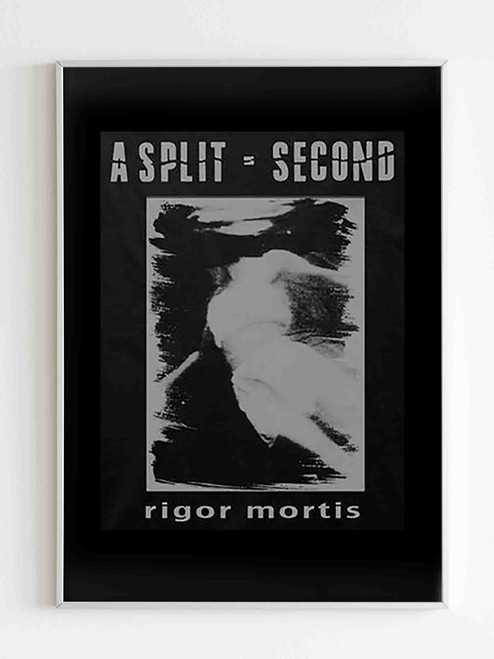 A Split Second Rigor Mortis Poster