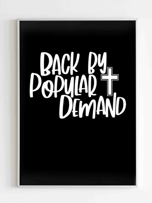 Back By Popular Demand Poster