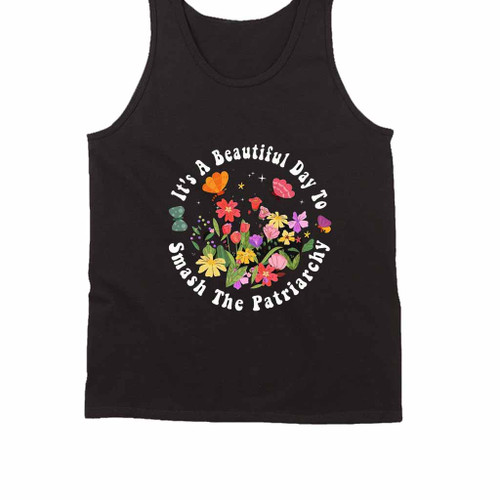 It Is A Beautiful Day To Smash The Patriarchy Retro Feminism Tank Top