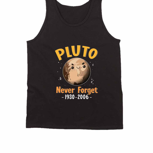 Planet Pluto Never Forget Astronomy Science Tank Top