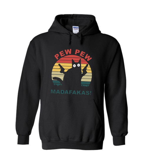 Pew Pew Madafakas Unisex Hoodie Pew Pew Madafakas Unisex Hoodie