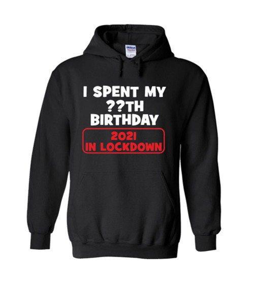 Lockdown Birthday Unisex Hoodie