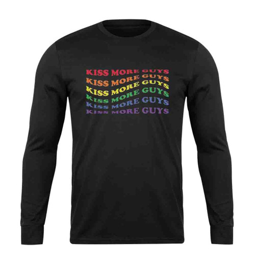 Kiss More Guys Long Sleeve T-Shirt Tee Kiss More Guys Long Sleeve T-Shirt Tee