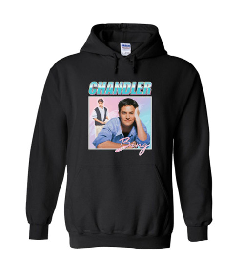 Friends Chandler Bing Funny Gift 90S Art Unisex Hoodie Friends Chandler Bing Funny Gift 90S Art Unisex Hoodie