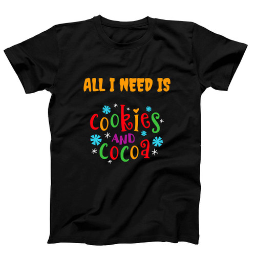 All I Need Is Love And Cocoa Love Man's T-Shirt Tee