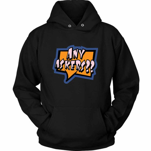 Any Askers Forget Unisex Hoodie