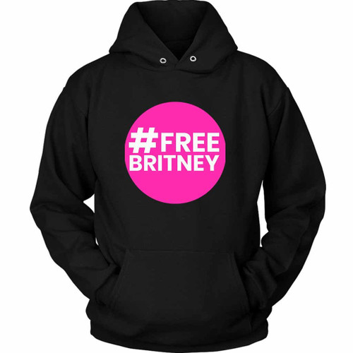 Free Britney Spears Movement Likes Unisex Hoodie