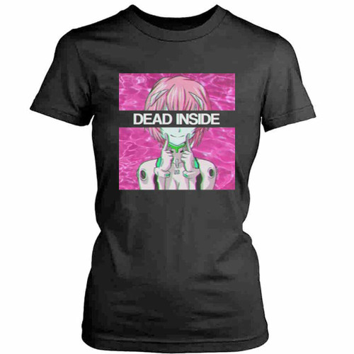 Dead Inside Rei Ayanami Womens T-Shirt Tee