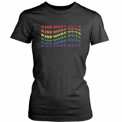 Kiss More Guys Womens T-Shirt Tee Kiss More Guys Womens T-Shirt Tee