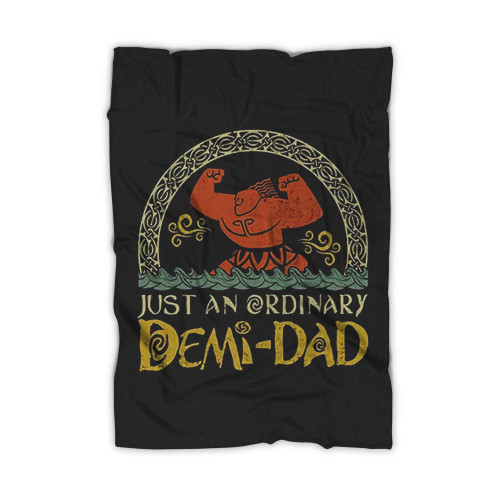 Just An Ordinary Demi Dad Maui Shirt For Dad Blanket