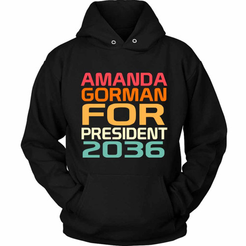 Amanda Gorman For President Love Unisex Hoodie