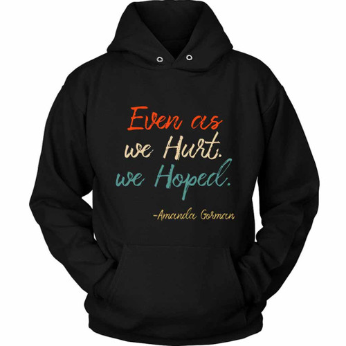 Amanda Gorman 2036 Inauguration 2021 Poem Unisex Hoodie