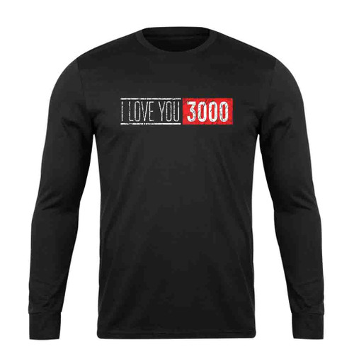 Ironman I Love You 3000 Logo Art Long Sleeve T-Shirt Tee