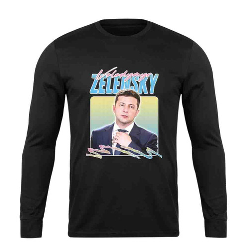 Ukraine Volodymyr Zelensky Long Sleeve T-Shirt Tee