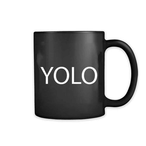 Yolo You Only Live Once Mug