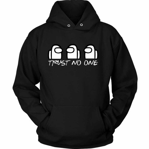 Among Us Trust No One Art Unisex Hoodie