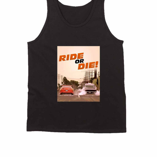 Fast And Furious Ride Or Die Tank Top