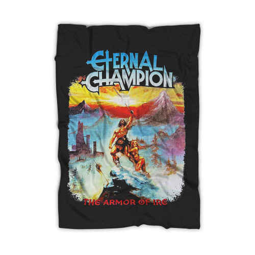 Eternal Champion The Armor Of Ire Blanket