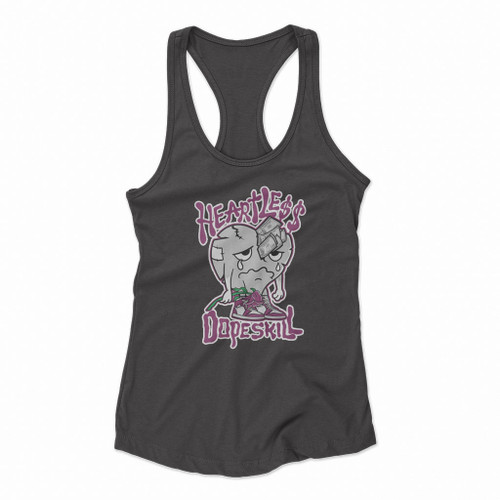 Heartless Dope Skill Women Racerback Tank Tops