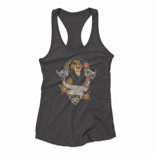 Surrounded By Idiots Scar The Lion Women Racerback Tank Tops