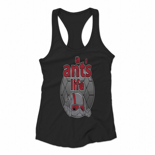 A Ants Life Women Racerback Tank Tops